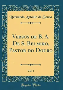 Versos de Belmiro, Pastor do Douro