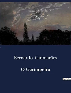 O garimpeiro