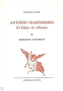 António Marinheiro (O Édipo de Alfama)