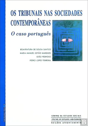Os Tribunais nas Sociedades Contemporâneas: O Caso Português