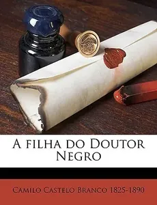A Filha do Doutor Negro