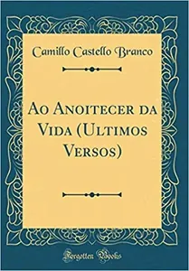 Ao Anoitecer da Vida