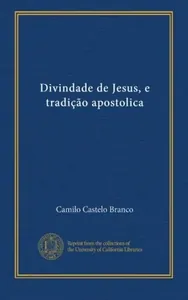 Divindade de Jesus e  Tradição Apostólica