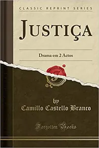 Justiça: drama em 2 actos