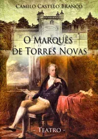 O Marquês de Torres Novas