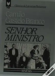 O Senhor Ministro