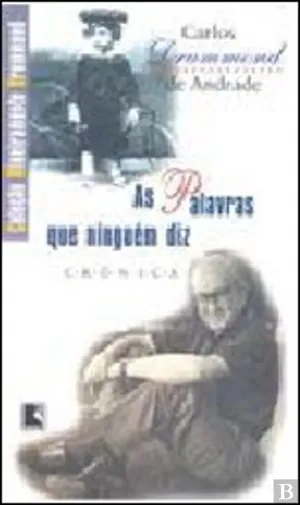 As palavras que ningúem diz: crônica