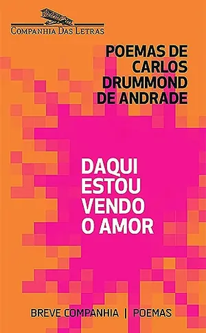 Daqui Estou Vendo o Amor