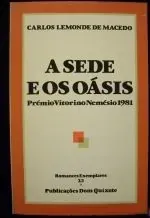 A sede e o oásis