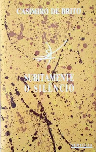Subitamente o Silêncio