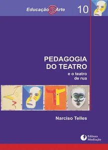 Pedagogia Soviética; O Posser e o Teatro Anormal