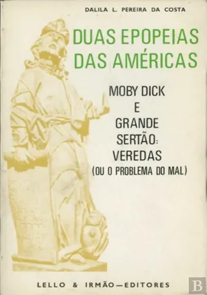 Duas epopeias das Américas: «Moby Dick» e «Grande Sertão: Veredas» 