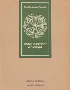 Entre a Sombra e o Corpo