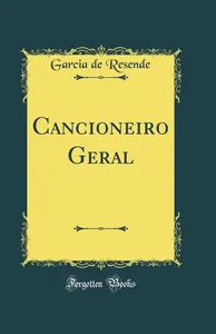 Garcia de Resende e o Cancioneiro Geral