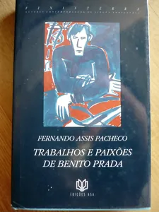 Trabalhos e paixões de Benito Prada: galego da Província de Ourense que veio a Portugal ganhar a vida