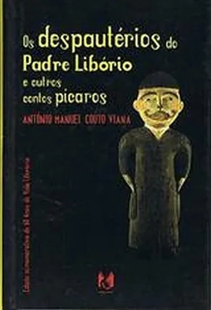 Os despautérios do Padre Libório e outros contos pícaros