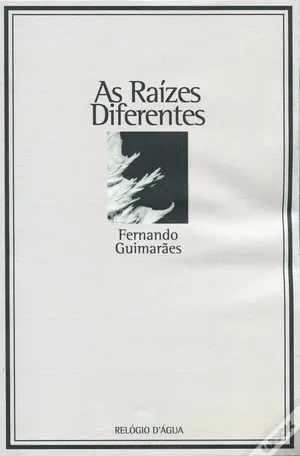 As raízes diferentes