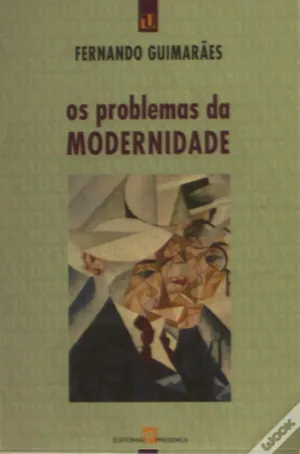 Os Problemas da Modernidade