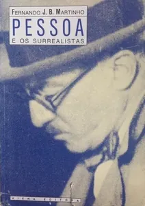 Pessoa e os Surrealistas