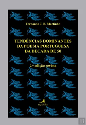 Tendências Dominantes da Poesia Portuguesa da Década de 50