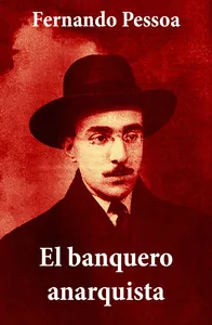 O Banqueiro Anarquista e Outros Contos do Raciocínio de Pessoa
