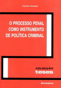O Processo Penal como Jurisdição Voluntária