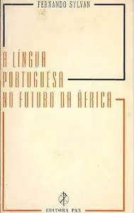 A Língua Portuguesa no Futuro da África