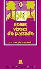 Novas visões do passado