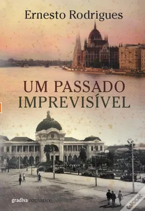 Um passado imprevisível