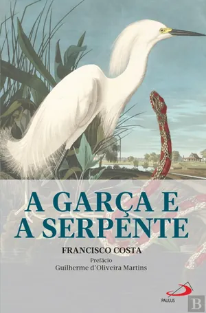 A Garça e a Serpente