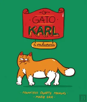 O gato Karl : a palavrinha