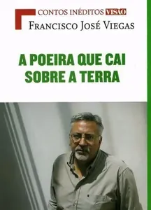 A poeira que cai sobre a terra