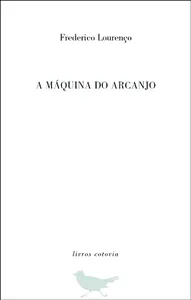A máquina do arcanjo