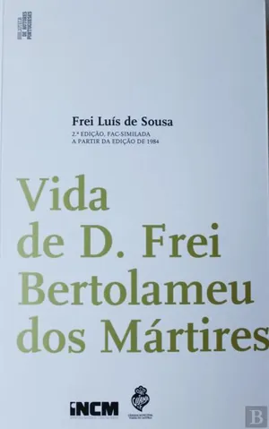 Vida de Dom Frei Bartolomeu dos Martyres