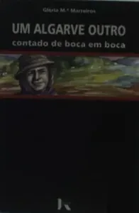 Um Algarve Outro: Contado de Boca em Boca