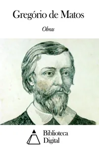 Obras do Douctor Gregorio de Matos