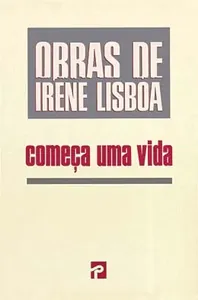 Começa uma vida