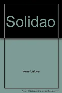 Solidão : notas do punho de uma mulher
