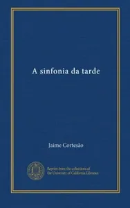 A sinfonia da tarde 