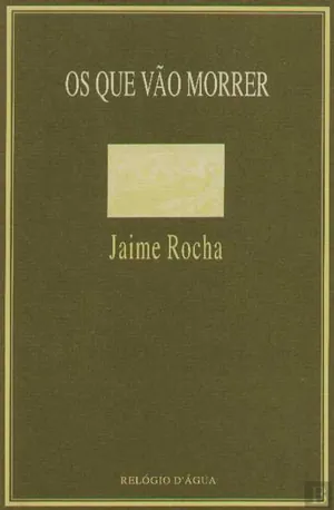 Os que vão morrer
