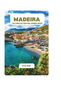 Madeira: Tourist Guide