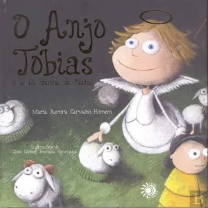 O anjo Tobias e a rochinha de Natal