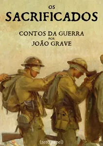 Os sacrificados : contos de guerra