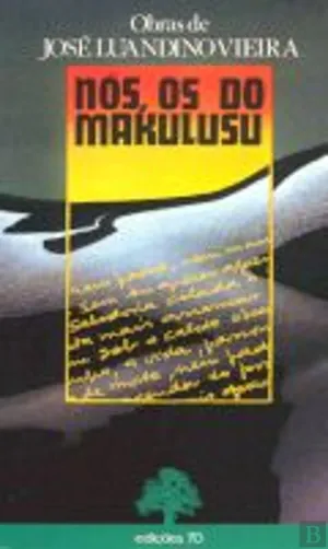 Nós, os do Makulusu