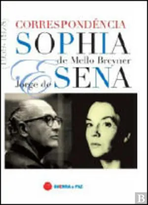 Sophia de Mello Breyner e Jorge de Sena : correspondência : 1959-1978