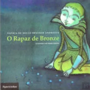 O rapaz de bronze