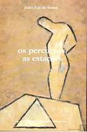 Os Percursos, As Estações