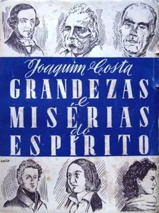Grandezas e misérias do espírito