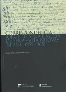 Correspondência Jorge de Sena e Mécia de Sena ‘Vita Nuova’, Brasil