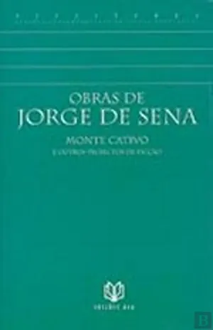 Monte cativo e outros projectos de ficção